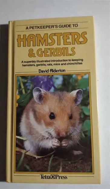 Tetra Press A Petkeeper's guide to hamsters and gerbils