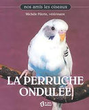 La Perruche Ondulee
